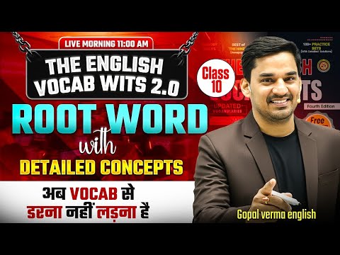 The English Vocab Wits Batch 2.0 | Root Word Class 10 | Gopal Verma #ssccgl #vocabulary #ssc