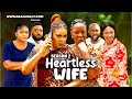 HEARTLES WIFE (SEASON 2){NEW TRENDING NIGERIAN MOVIE} - 2024 LATEST NIGERIAN NOLLYWOOD MOVIES