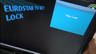 How To Unlock Eurostar LED TV Key Locked | Eurostar TV Key lock fix without a remote control