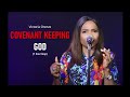 COVENANT KEEPING GOD VICTORIA ORENZE