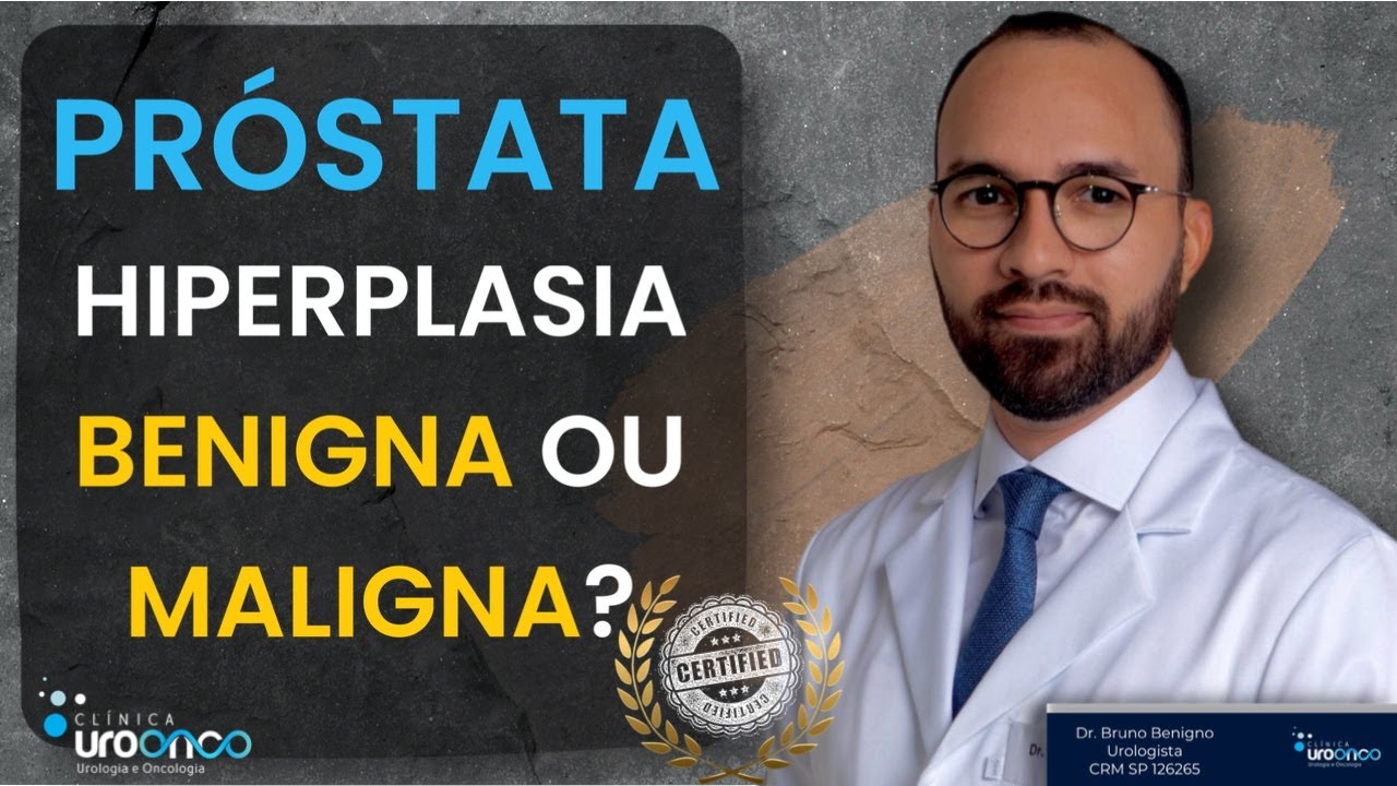 Quando a próstata aumentada pode ser câncer?  Como diferenciar hiperplasia benigna e maligna?