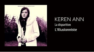 Keren Ann - L&#39;illusionniste