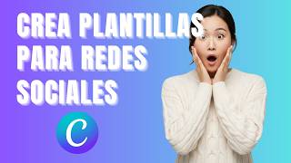 Cómo Crear Plantillas para Redes Sociales en Canva 2026: Guía Completa y Actualizada