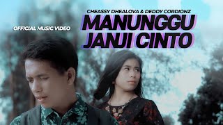 Download lagu Cheassy Dhealova & Deddy Cordionz - Manunggu Janji Cinto [   ] mp3