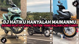 Download lagu DJ HATIKU HANYALAH MAINANMU | DJ PACAR SELINGAN PLAT KT VIRAL TIKTOK YANG KALIAN CARI CARI!!! mp3