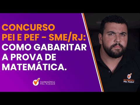 PEI and PEF Competition - SME/RJ: How to get perfect scores on the Math test.