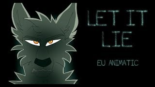 &#39;Let It Lie&#39; || Animatic || Endless Universe