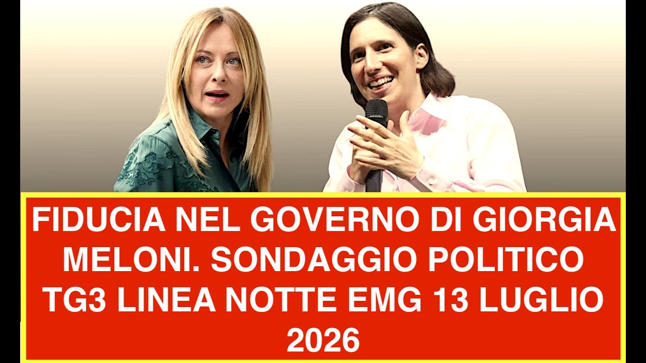 FIDUCIA NEL GOVERNO DI GIORGIA MELONI. SONDAGGIO POLITICO TG3 LINEA NOTTE EMG 13 LUGLIO 2026