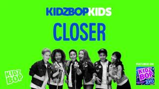 KIDZ BOP Kids - Closer (KIDZ BOP 34)