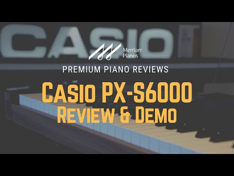 🎹﻿ Casio PX-S6000 | Digital Piano Review & Demo | Casio Privia PX-S6000 Deep Dive ﻿🎹