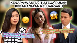 Download lagu Kenapa Wanita Itu Tega Rusak Kebahagiaan Keluargaku | Full Episode Suara Hati Istri mp3