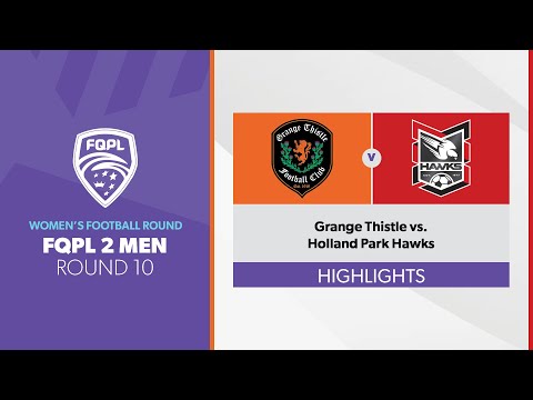 FQPL 2 Men R10 - Grange Thistle vs. Holland Park Hawks Highlights