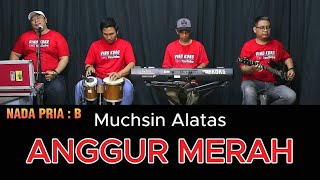 Download lagu ANGGUR MERAH - MUCHSIN ALATAS - KARAOKE NO VOKAL mp3 Download lagu ANGGUR MERAH - MUCHSIN ALATAS - KARAOKE NO VOKAL mp3