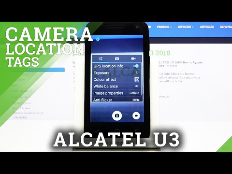 How to Enable Camera Location Tags in ALCATEL U3 – Disable Location Tags in Camera