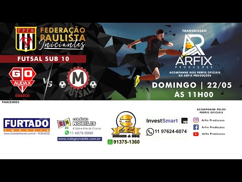 AUDAX x SIND. DOS METALÚRGICOS - FUTSAL SUB 10