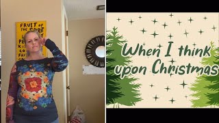 When I Think Upon Christmas - Motions and Lyrics