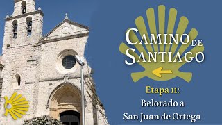 Etapa 11: Belorado a San Juan de Ortega | Camino Francés | Camino de Santiago