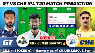 GT vs CHE Dream11, GT vs CHE Grand League Team Prediction, Gujrat Titans vs Chennai Super Kings IPL