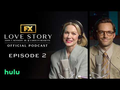 Episode 2: Naomi Watts and Connor Hines | Love Story: JFK Jr. & Carolyn Official Podcast