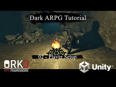 Dark ARPG ORK Framework 3 - 02 Player Setup