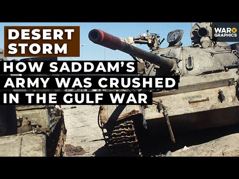 Desert Storm - How Saddam’s Army Was Crushed in the Gulf War