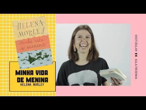 RESENHA: Minha vida de menina - Helena Morley (Lista FUVEST) #VEDA7
