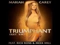 Mariah Carey Triumphant (Get Em) ft. Rick Ross & Meek Mill (Audio)