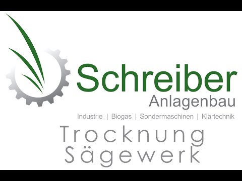 Trocknung Sägewerk - Biogas, Trocknung, Heu, Mais, Hackschnitzel, Hackgut, Scheitholz, Holzvergaser