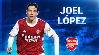 Joel López ● Goals, Assists, Skills & Defending - 2020/2021 ● Arsenal U23