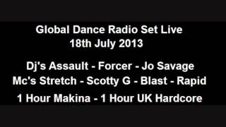 Global Dance Radio Set Live - 18.07.2013 - Mc's Stretch - Scotty G - Blast - Rapid