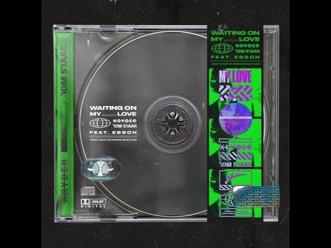 Kryder & Tom Staar feat. EBSON - Waiting On My Love (Whiseman & Timaas Remix)