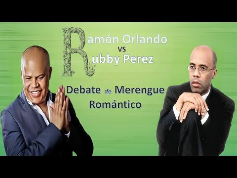 Merengue Romántico: Rubby Pérez Vs Ramón Orlando - Romantic Merengue: Rubby Pérez and Ramón Orlando