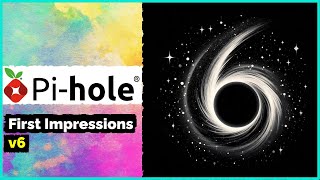 Pi-hole v6 - Configuration and Overview