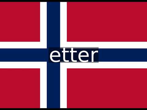 How to pronounce etter in Norwegian