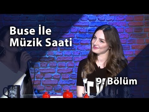 Buse ile Müzik Saati - Konuk;  Çınara (9. Bölüm)