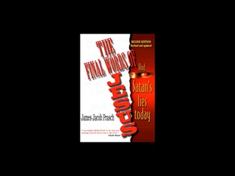 Jacob Prasch The Final Words of Jesus, And Satan’s Lies Today July 17 2016 – Andrew R