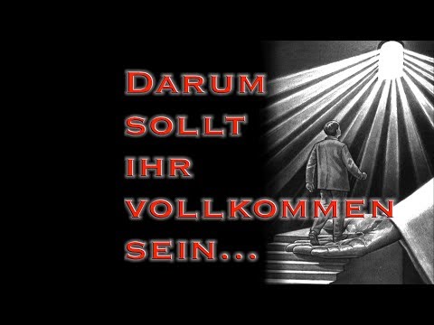 "Darum sollt ihr vollkommen sein" Predigt Hermann Kesten - Livestream 31.08.2019  10 Uhr