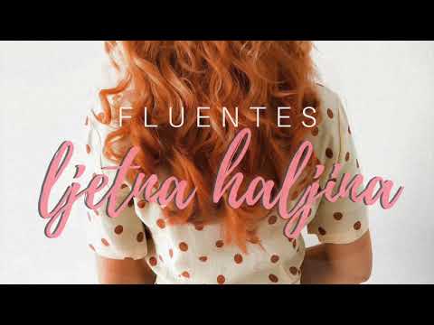 Fluentes - Ljetna haljina (Official lyrics 2019.)