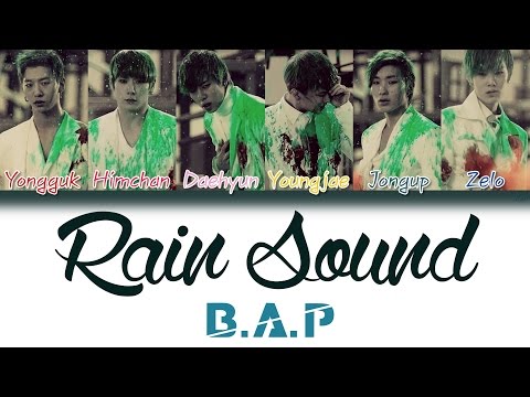 B.A.P (비에이피) - Rain Sound (빗소리) | Han/Rom/Eng | Color Coded Lyrics |