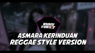 Download lagu DJ REGGAE 🌴🌴ASMARA KERINDUAN REGGAE VERSION || Meydarahma fyp tiktok 2025 mp3