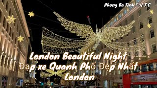 Đạp xe quanh thành phố. London Bike Ride 🇬🇧🇻🇳.Tottenham .Oxford .piccadilly. Green Pank.Phố Đẹp Nhat