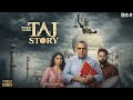 The Taj Story Story On The Taj Mahal Full Movie In Hindi