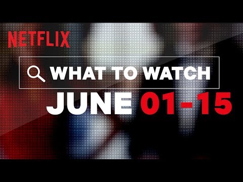 New on Netflix US | June | Netflix
