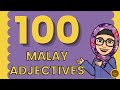 100 Malay Adjectives 🔥 VERY IMPORTANT & MUST KNOW LAH! 🔥 #learnmalay #malaylanguage