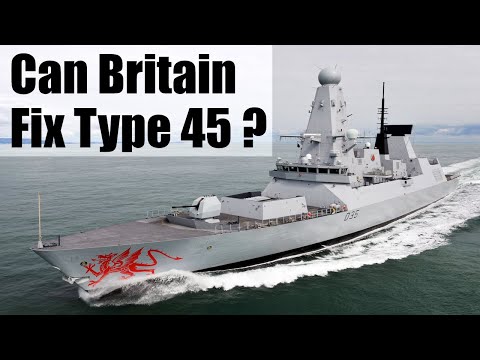 Type 45 Destroyer: Britain’s Mightiest Warship and Its Biggest Headache