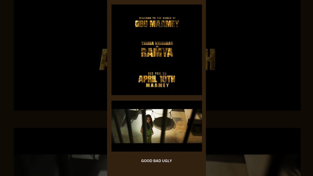 Trisha Krishnan's Teaser Appearance Sparks Excitement For Good Bad Ugly ...