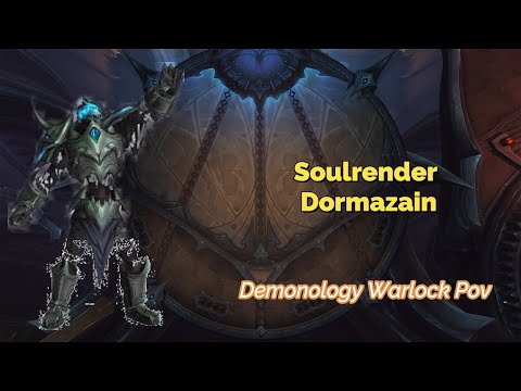 Mythic Soulrender Dormazain | Demonology Pov | Sanctum of Domination Raid