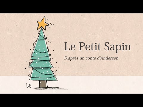 Conte de Noël - Le Petit Sapin d'Andersen - Français