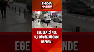 Ege Denizi'ndeki 5,2 büyüklüğündeki deprem İzmir'de de hissedildi #sho