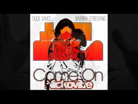 Javi Mula vs Duck Sauce - Come On Barbara Streisand (Nicko Vibe Bootleg)